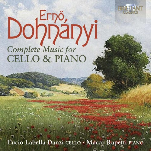 Dohnányi: Complete Music for Cello and Piano / Danzi, Rapetti