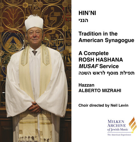 Complete Rosh Hashana Musaf / Mizrahi, Levin, New York Cantorial Choir
