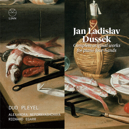 Dussek: Complete Original Works for Piano Four-Hands / Duo Pleyel