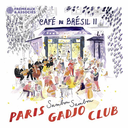 Cafe du Bresil II / Paris Gadjo Club