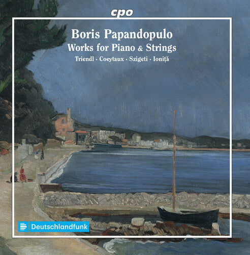 Papandopulo: Works for Piano & Strings / Ionita, Szigeti, Triendl, Coeytaux