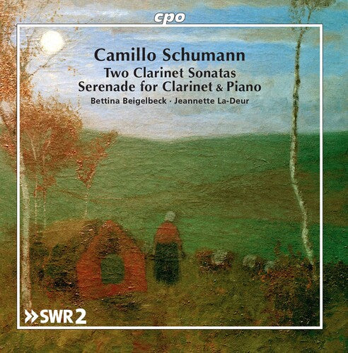 Camillo Schumann: Works for Clarinet & Piano / La-Deur, Beigelbeck