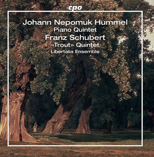 Hummel & Schubert: Piano Quintet / Libertalia Ensemble