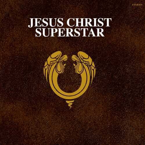 JESUS CHRIST SUPERSTAR (50TH ANNIVERSARY) (ANIV)