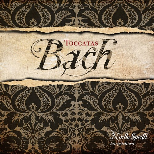 J.S. Bach: Toccatas, BWV 910-916