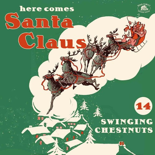 HERE COMES SANTA CLAUS: 14 SWINGING CHESTNUT / VAR