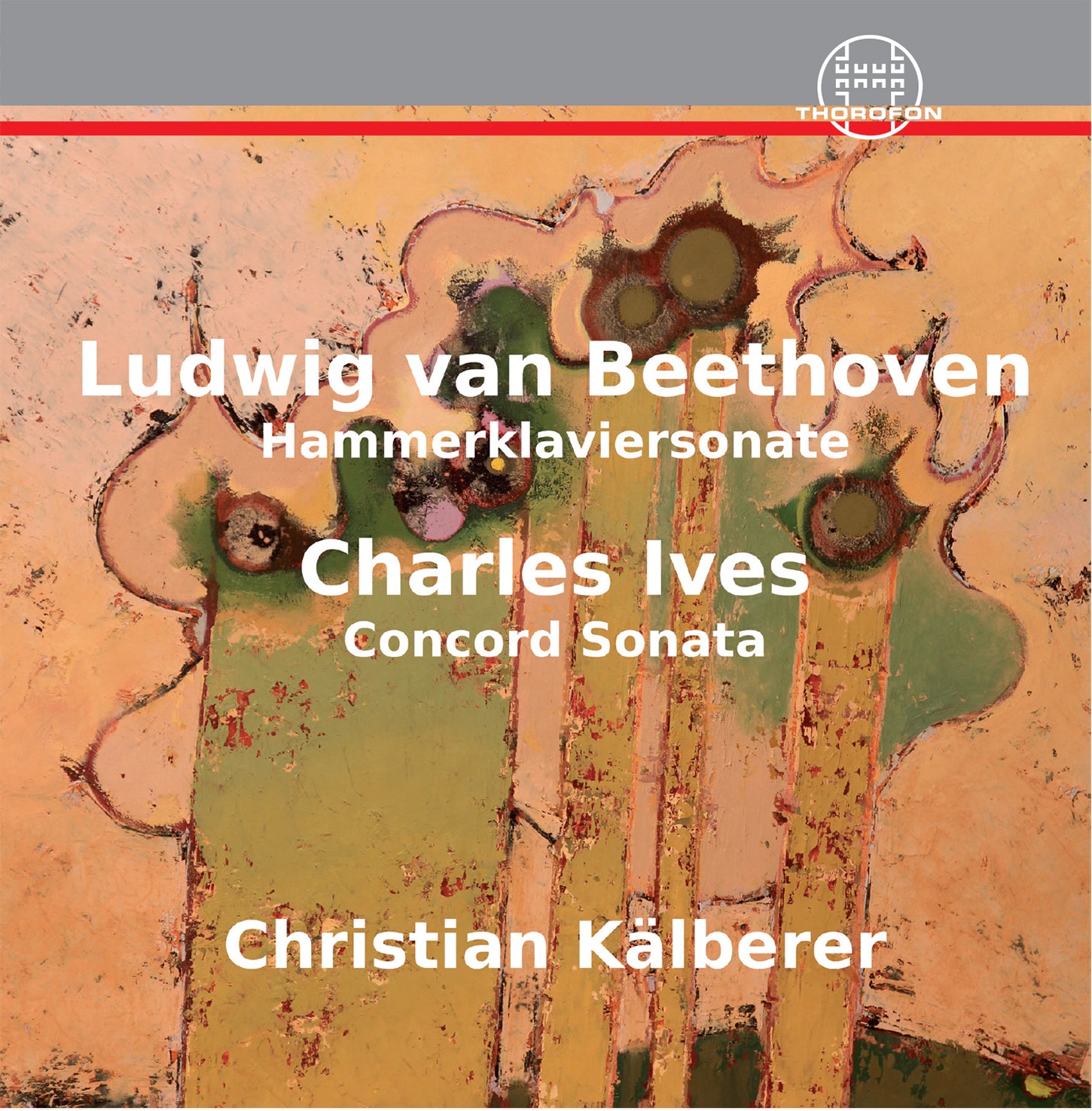 Beethoven: Hammerklavier Sonata; Ives: Concord Sonata / Kälberer