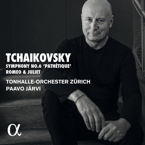 Tchaikovsky: Symphony No. 6; Romeo and Juliet / Järvi, Tonhalle-Orchester Zürich