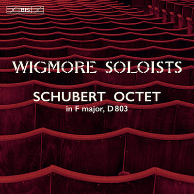 Schubert: Octet / Wigmore Soloists