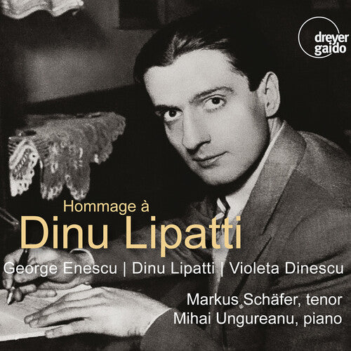 Hommage à Dinu Lipatti /  Schäfer, Ungureanu