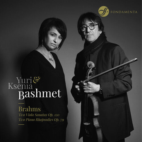 Brahms: Viola Sonatas and Rhapsodies for Piano / Yuri and Ksenia Bashmet