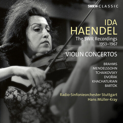 Ida Haendel: The SWR Recordings 1953-1967