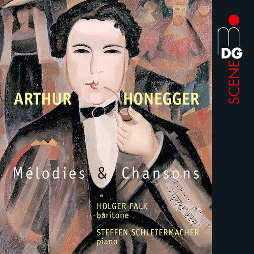 Honegger: Melodies et Chansons / Falk, Schleiermacher