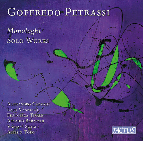 Petrassi: Monologhi - Solo Works / Cazzato, Tirale, Baracchi, Vannucci, Toro, Sotgiu