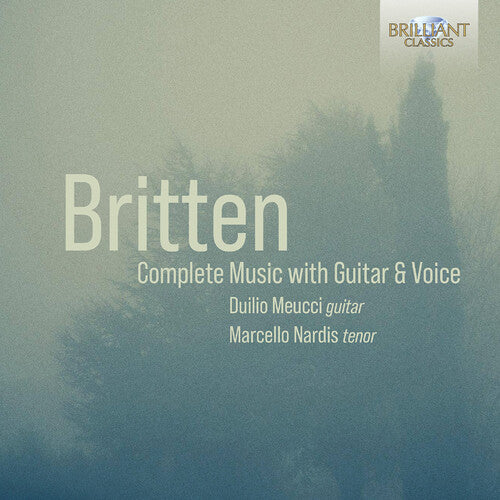 Britten: Complete Music with Guitar & Voice / Meucci, Nardis