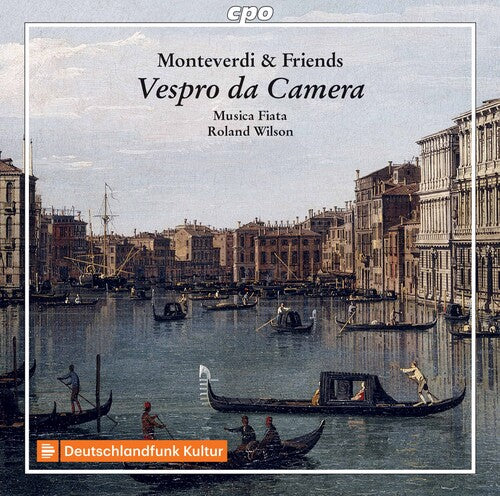 Monteverdi and Friends / Wilson, Musica Fiata