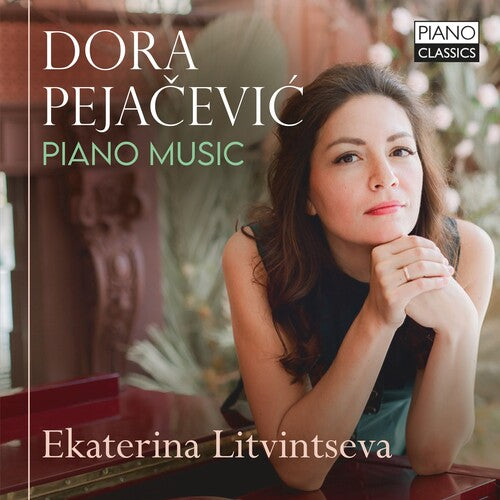 Pejačević: Piano Music / Litvintseva