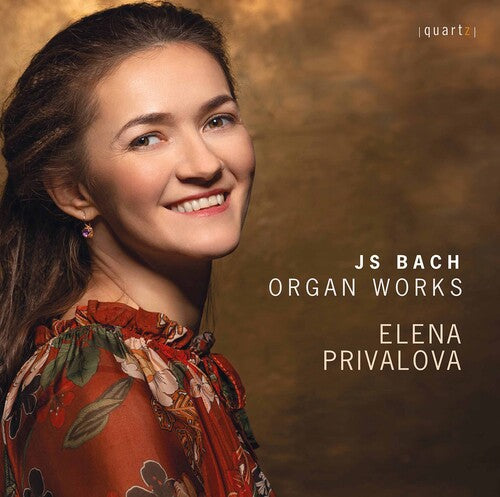 Bach: Organ Works / Elena Privalova