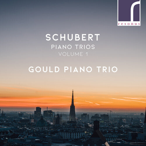 Schubert: V1: Piano Trios / Gould Piano Trio