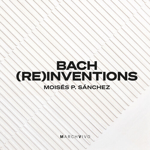 Bach Reinventions / Sánchez