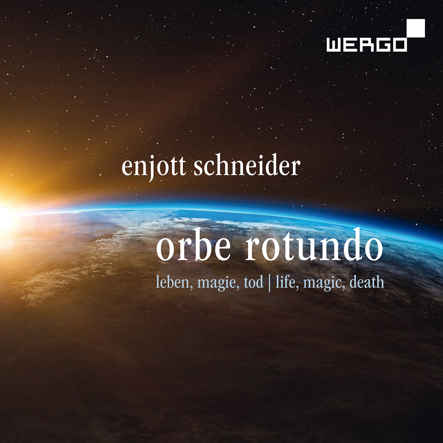 Schneider: Orbe Rotundo - Songs about life, magic, & death