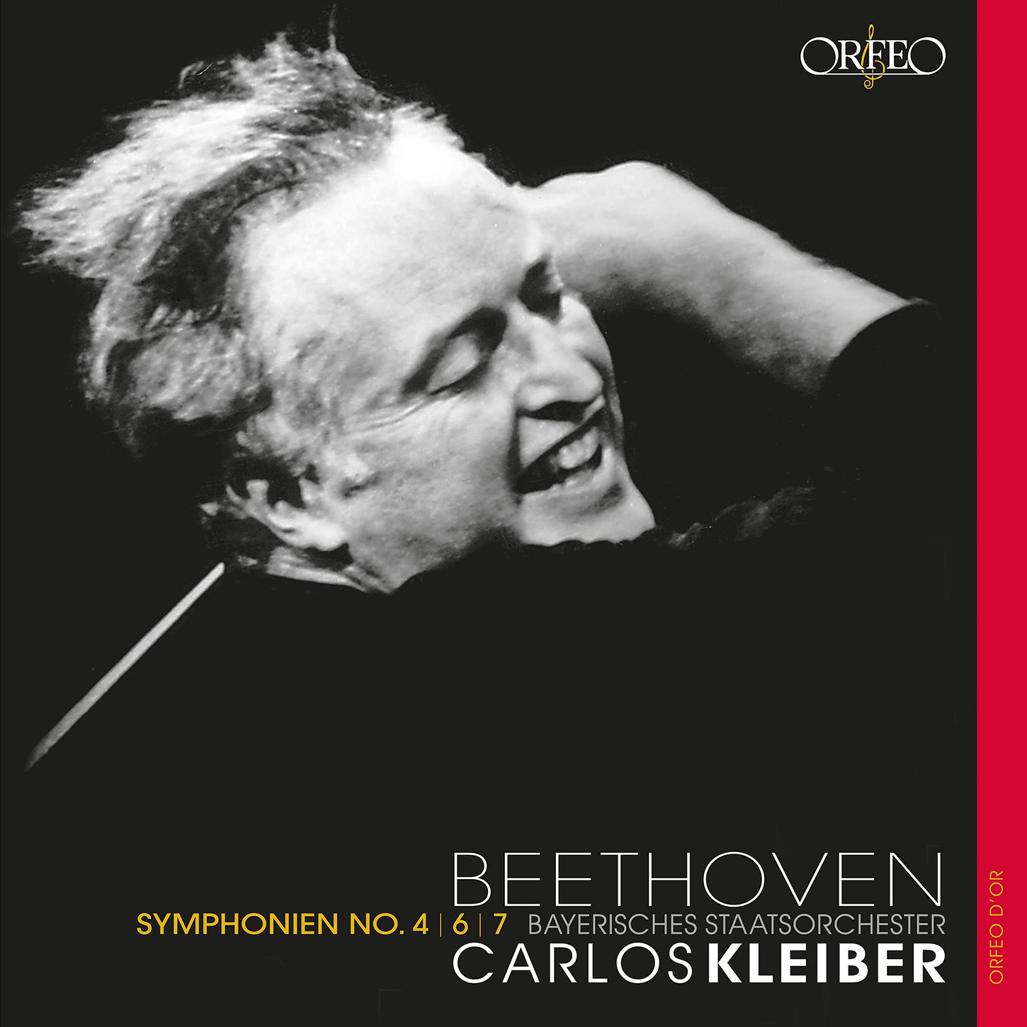Beethoven: Symphonies Nos. 4, 6 & 7 / C. Kleiber, Bavarian State Orchestra