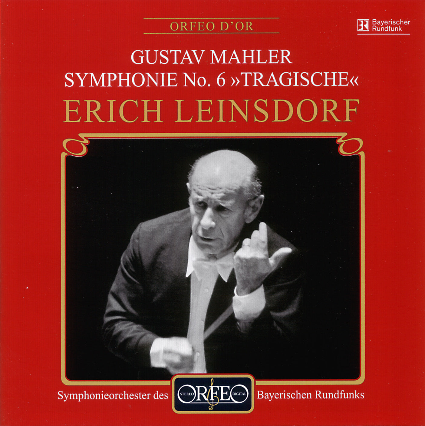 Mahler: Symphony No 6 / Leinsdorf, Bavarian Radio So