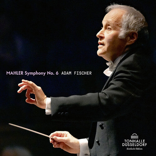 Mahler: Symphony No. 6  / Fischer, Dusseldorfer Symphoniker