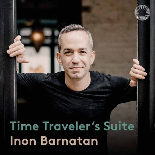 Time Traveler's Suite / Inon Barnatan