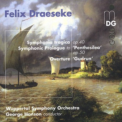 Draeseke: Symphonia Tragica, Etc / Hansen, Wuppertal So