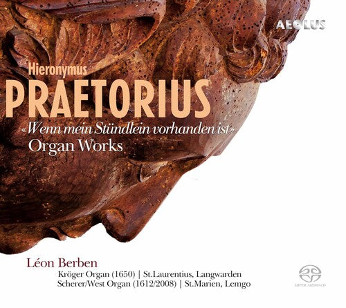 Praetorius: Wenn Mein Stundelein Vorhanden / Berben
