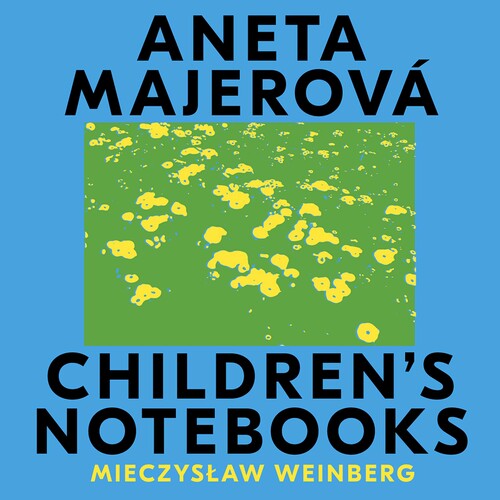 Weinberg: Children's Notebooks / Majerová