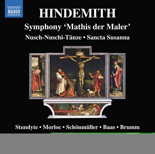 Hindemith: Nusch-Nuschi-Tänze - Sancta Susana - Mathis der Maler