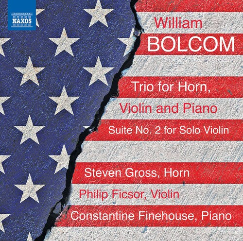 Bolcom: Trio for Horn, Violin and Piano - Suite No. 2 for Solo Violin