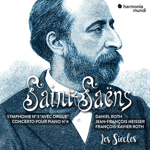 Saint Saens: Symphony No. 3 Piano Concerto No. 4 / Les Siecles