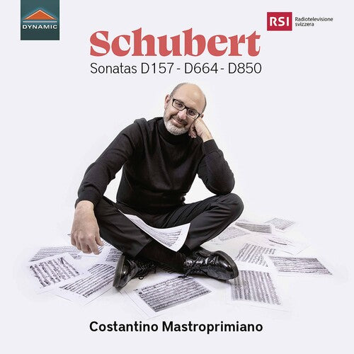 Schubert: Sonatas D157, D664, D850 / Mastroprimiano