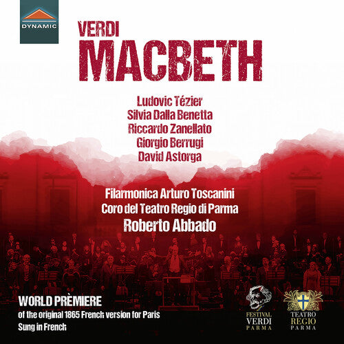 Verdi: Macbeth (1865 French Version) / Tázier, R. Abbado, Filarmonica Arturo Toscanini