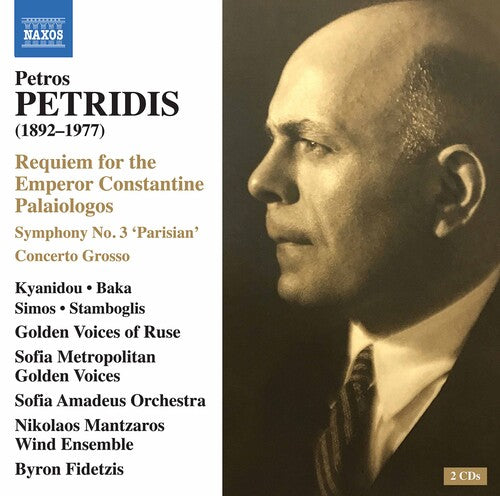 Petridis: Requiem for the Emperor Constantine Palaiologos / Fidetzis, Sofia Amadeus Orchestra