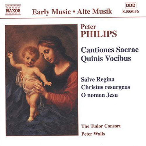 Early Music - Philips: Cantiones Sacrae Quinis Vocibus