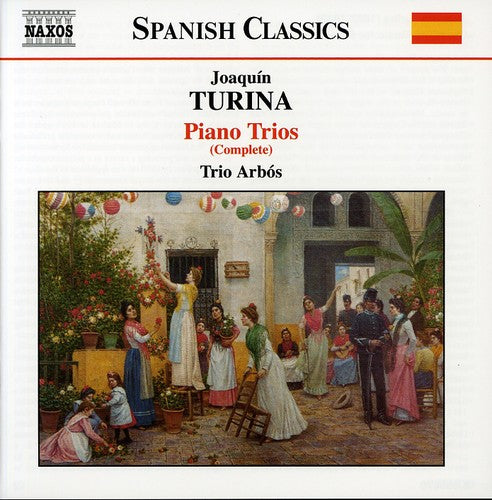 Turina: Complete Piano Trios / Trío Arbós