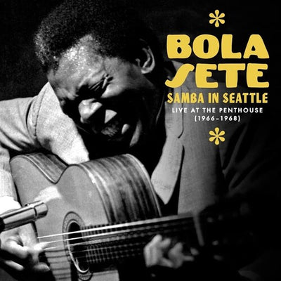 SAMBA IN SEATTLE: LIVE AT PENTHOUSE (1966-1968)
