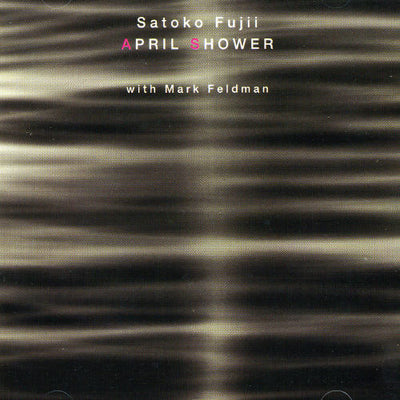 SATOKO, Fujii: April Shower