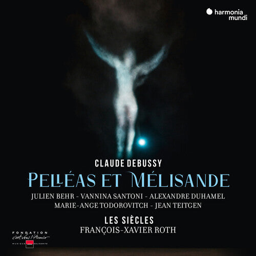 DEBUSSY: PELLEAS & MELISANDE