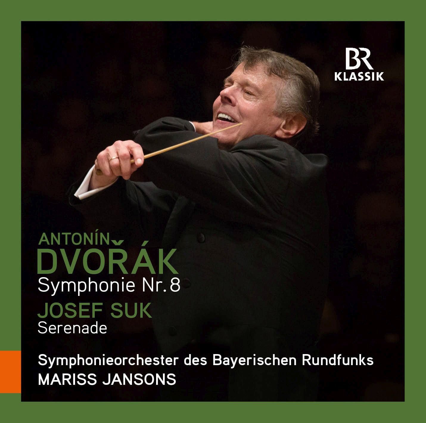 Dvořák: Symphony No. 8 - Suk: Serenade / Jansons, BRSO