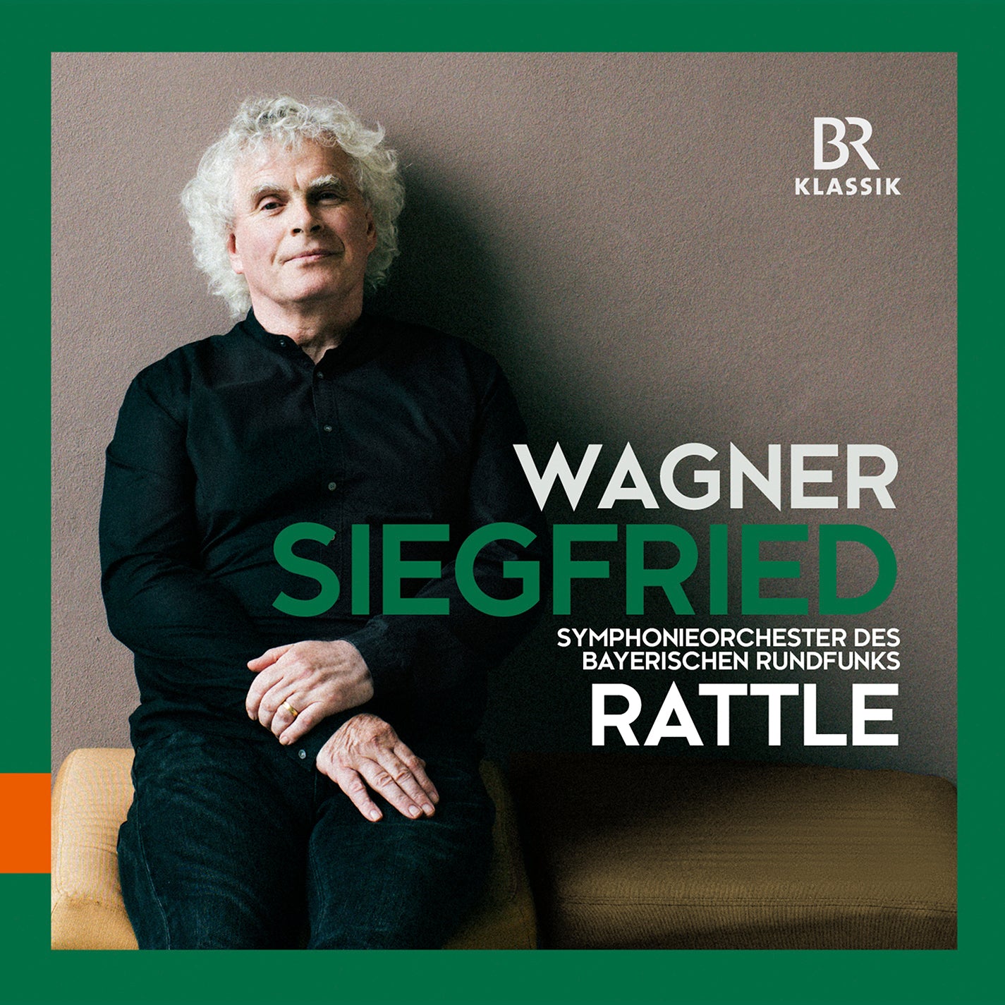 Wagner: Siegfried / Rattle, Bavarian Radio Symphony
