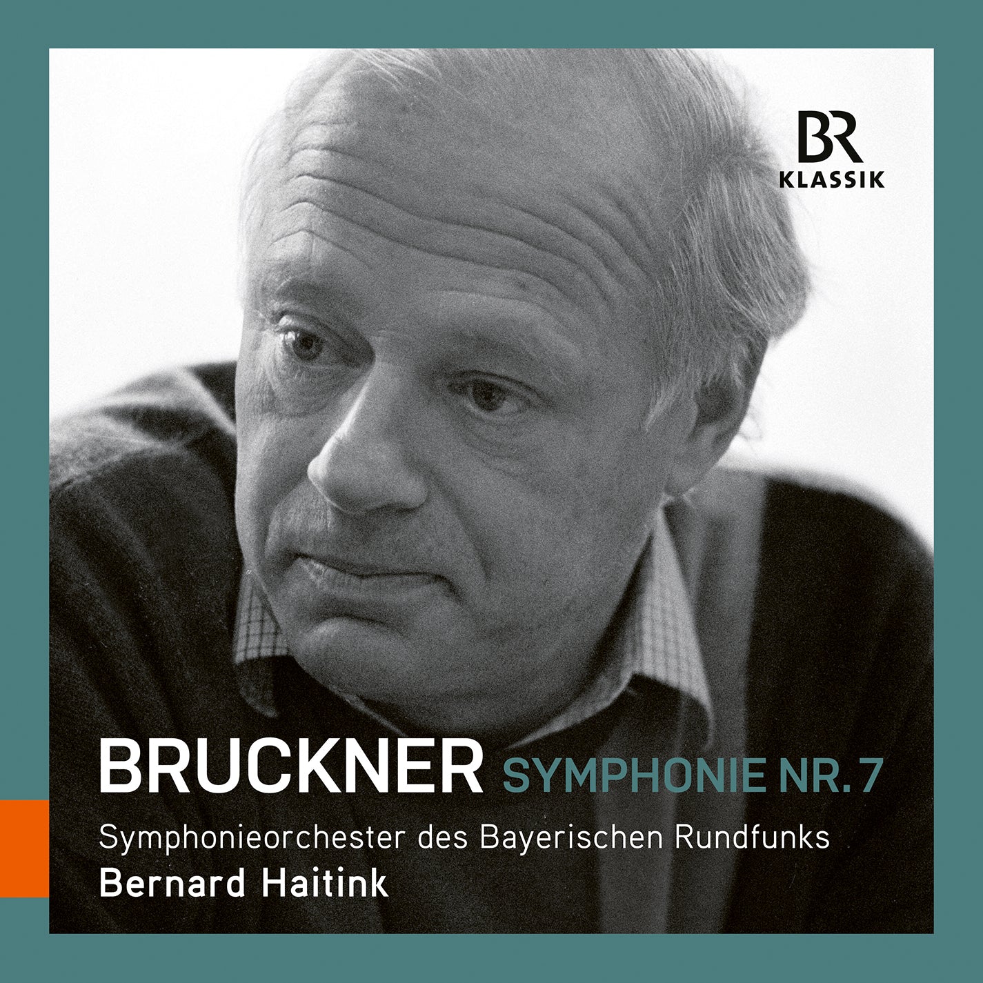 Bruckner: Symphony No. 7 / Haitink, BRSO