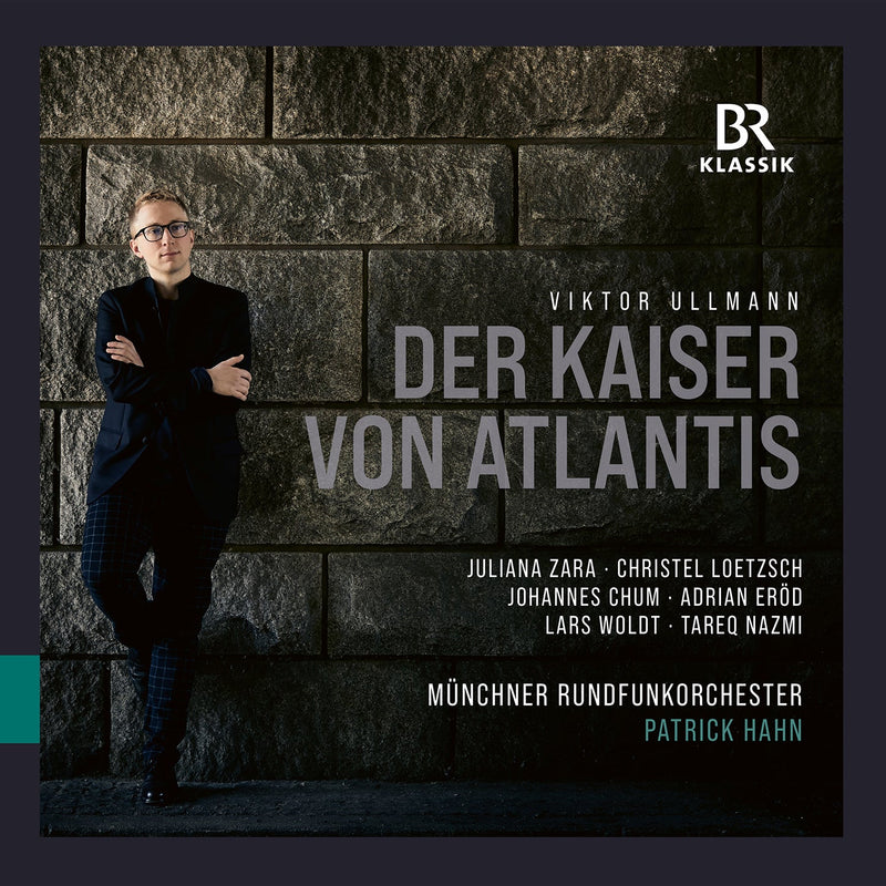 Ullmann: Der Kaiser von Atlantis / Eröd, Hahn, Munich Radio Orchestra