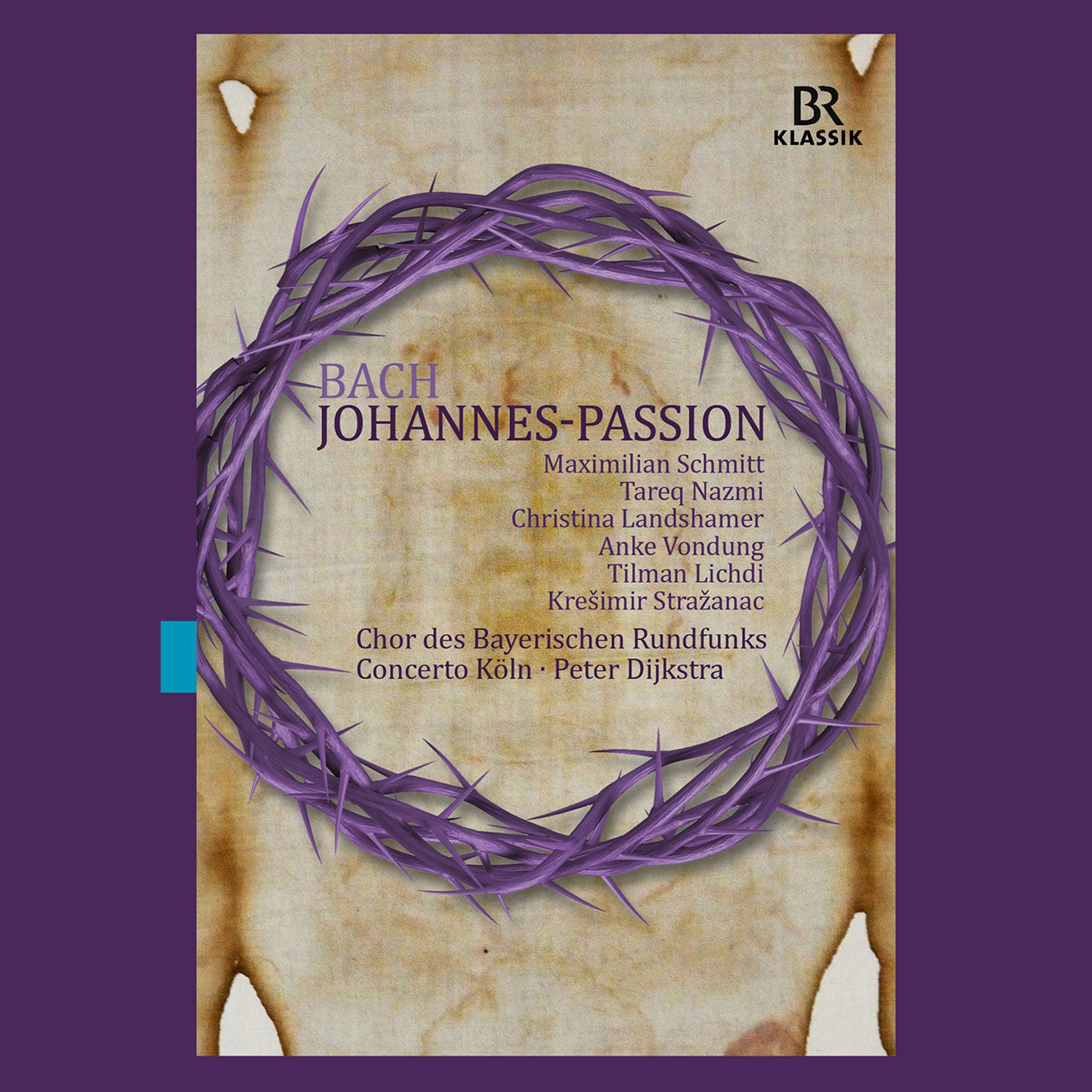 Bach: Johannes-Passion / Dijkstra, Concerto Köln