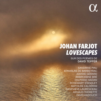 Farjot: Lovescapes / Piau, de Barbeyrac, Haidan, Bré, Gérard et al.