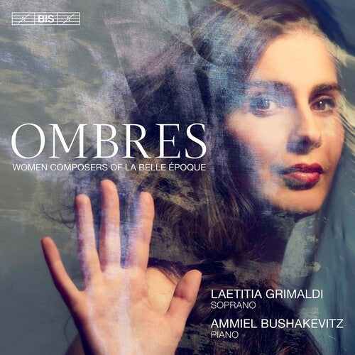 Ombres: Women Composers of La Belle Époque / Grimaldi, Bushakevitz